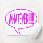 Roze wat er ook in de spraakbelbel zit muismat (Met muis)