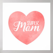 Roze waterverf hart, super moeder tekst poster (Voorkant)