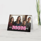 Roze We Love You Moeder Moederdag Foto Kaart (Voorkant)