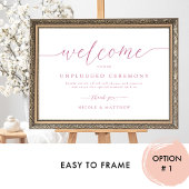 Roze Welkom bij Unplugged Wedding Ceremony Sign Poster
