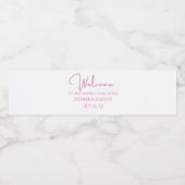 Roze Welkomstbriefing Aangepast huwelijk Waterfles Etiket (Enkel label)