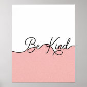 Roze & Witte Be Kind Cursieve Muurkunst Poster (Voorkant)