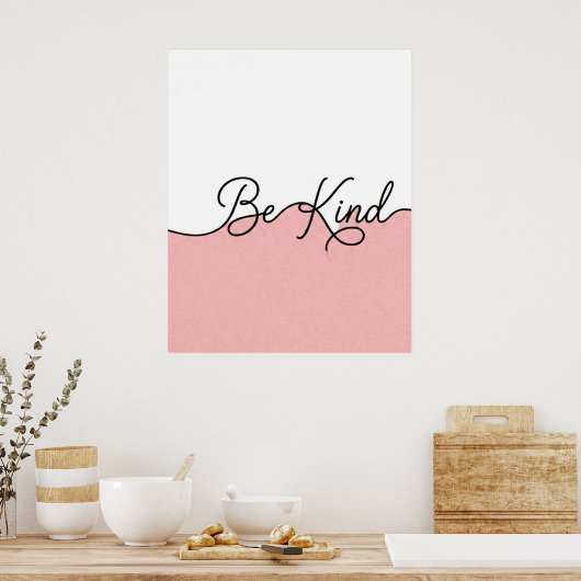 Roze & Witte Be Kind Cursieve Muurkunst Poster (Keuken)