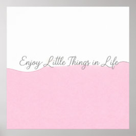 Roze & Witte Enjoy Life Citaat Muurkunst Poster