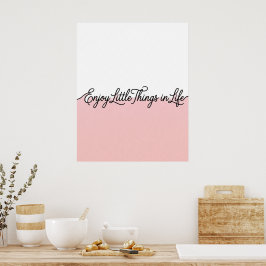 Roze & Witte Geniet van het Leven Citaat Muurkunst Poster