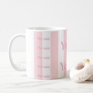 Roze & Witte Streep Ze zei Ja! Koffiekopjes  Koffiemok