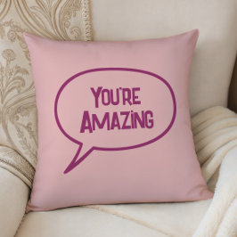 Roze 'You're Amazing' Accentkussen, Elke Kleur Kussen