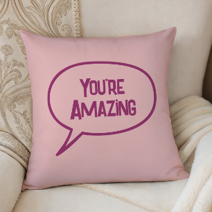 Roze 'You're Amazing' Accentkussen, Elke Kleur Kussen