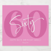 Roze Zestig 60e Zestigste Verjaardagsfeestje Sparkling Wijnetiket (Enkel label)