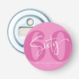 Roze Zestig 60ste Verjaardagsfeestgeschenk Button Flesopener