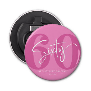 Roze Zestig 60ste Verjaardagsfeestgeschenk Button Flesopener