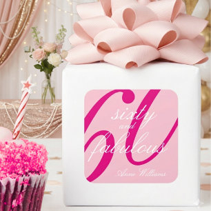 Roze Zestig en Fabulous Script 60ste verjaardag Vierkante Sticker