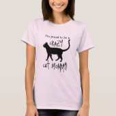 Roze Zwart Gepersonaliseerde Crazy Cat Mama T-shirt (Voorkant)