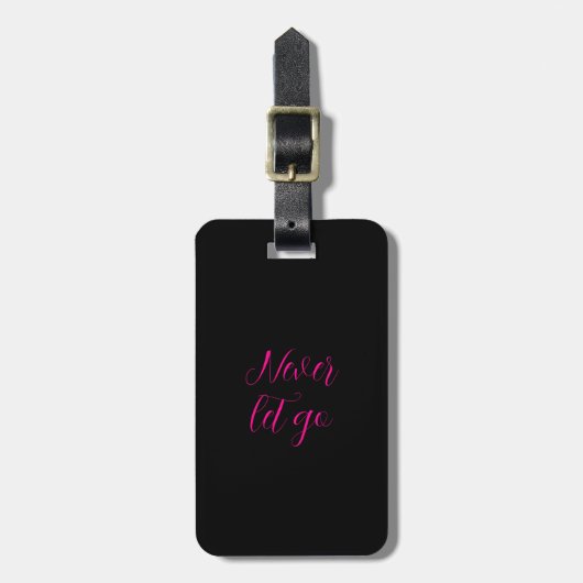 Roze Zwart Nooit Loslaten Bagagelabel (Voorkant verticaal)