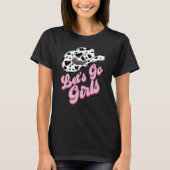 Roze Zwart Western Let's Go Girls Bachelorette  T-shirt (Voorkant)