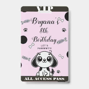 Roze Zwarte Vis Botten Hond Verjaardag VIP Pas Badge