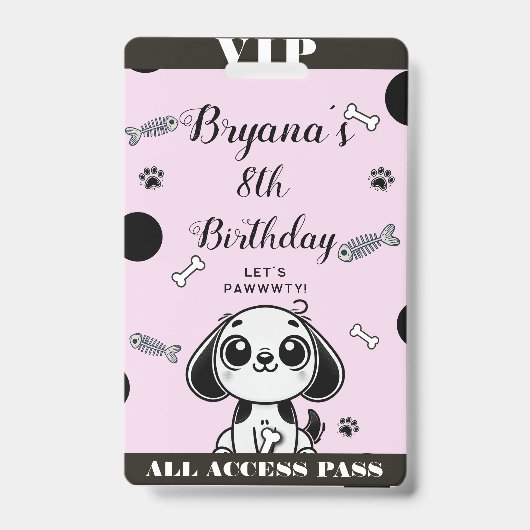 Roze Zwarte Vis Botten Puppy Dog Verjaardag VIP Pa Badge (Front)