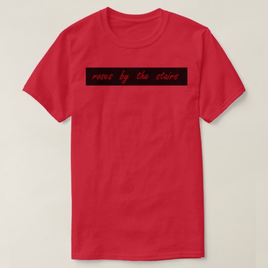 rozen bij de trap t-shirt (Design voorkant)