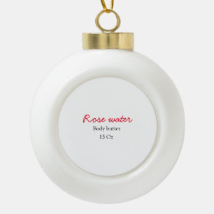 Rozen body butter voeg je tekst naam custom gewich keramische bal ornament