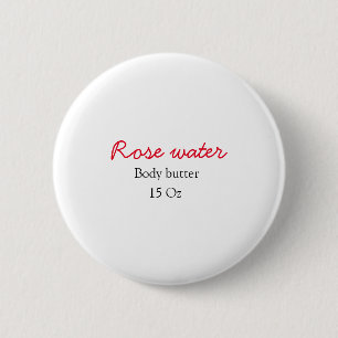 Rozen body butter voeg je tekst naam custom gewich ronde button 5,7 cm