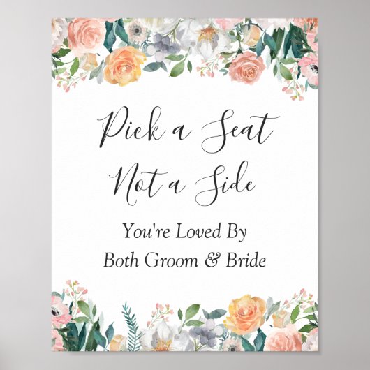 Rozen Floral Wedding Ceremony Pick a Seat Sign Poster (Voorkant)