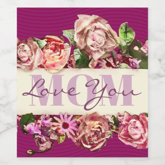  Rozen houden van je mam aangepaste Moederdag Wijn Etiket (Enkel label)