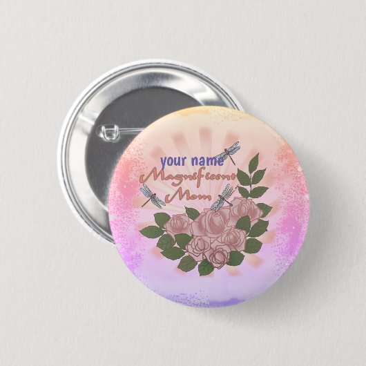 Rozen Magnificent Mom op maat Ronde Button 5,7 Cm (Voorkant /achterkant)
