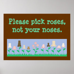 Rozen selecteren geen noses poster