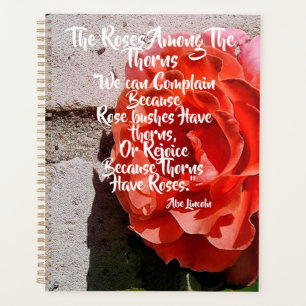 rozen tussen de doornen Abe Lincoln citaat Planner