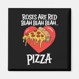 Rozen zijn Red Blah Pizza Valentine Day Food Lover Magneet