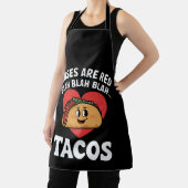 Rozen zijn Red Blah Tacos Funny Valentine Day Schort (Insitu)