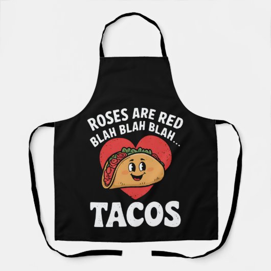 Rozen zijn Red Blah Tacos Funny Valentine Day Schort (Voorkant)