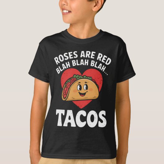 Rozen zijn Red Blah Tacos Funny Valentine Day T-shirt (Voorkant)