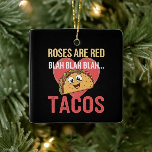 Rozen zijn Red Blah Tacos Valentijnsdag Food Lover Keramisch Ornament (Boom)