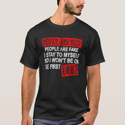 Rozen zijn rode mensen die denken dat ik bij mezel t-shirt (Voorkant)