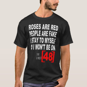 Rozen zijn rode mensen die denken dat ik bij mezel t-shirt