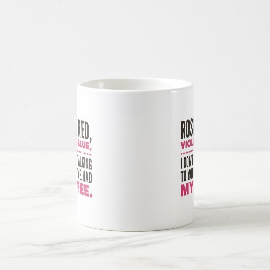 Rozen zijn rood, violet blauw, grappig gedicht kof koffiemok (Center)