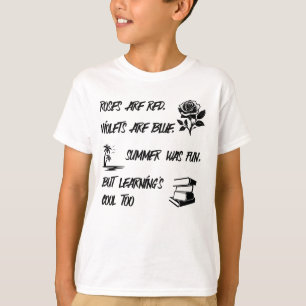 Rozen zijn rood, viooltjes zijn blauw, de zomer wa t-shirt