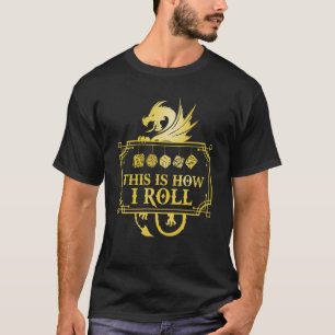 RPG Game Dragon D20 DIT IS HOE IK ROL T-shirt