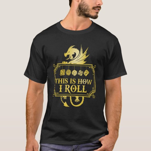 RPG Game Dragon D20 DIT IS HOE IK ROL T-shirt (Voorkant)