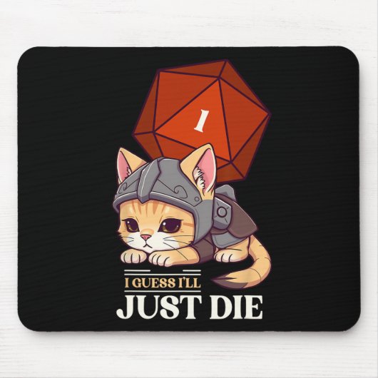 Rpg Kat Denk Dat Ik Zal Sterven D20 Kat Mislukt Un Muismat (Voorkant)