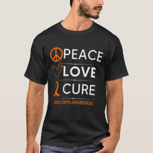 RSD CRPS Awareness Peace Love Cure Fighter Sinaasa T-shirt