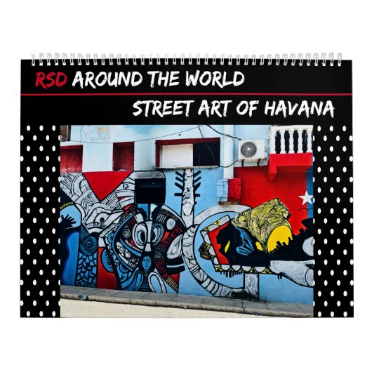 RSD Over De Wereld | Straatkunst van Havana  Kalender (Hoes)