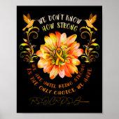 Rsrps Awareness Flower We Dont Know How Strong  Poster (Voorkant)