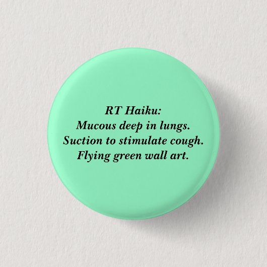 RT Haiku: Deep mucous Ronde Button 3,2 Cm (Voorkant)