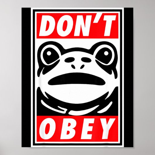 Rtland Frog Don't Obey Poster (Voorkant)