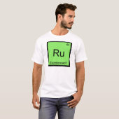 Ru - Ervaren Grappig Chemie Element Symbool T T-shirt (Voorkant volledig)