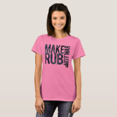 RUB MAKEN GEEN WAR T-SHIRT (Voorkant volledig)
