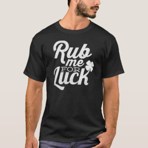 Rub me voor de lul sint-juttemis dag t-shirt