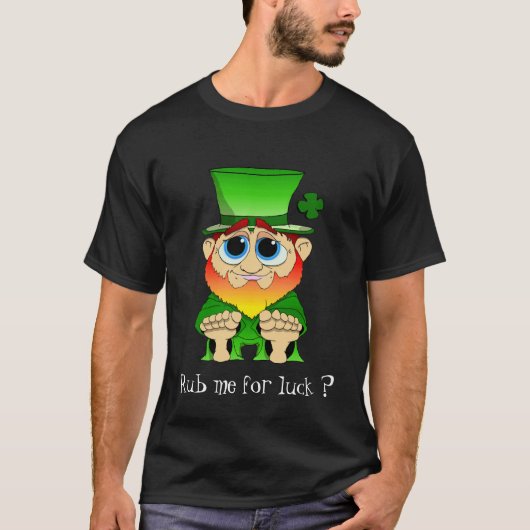 Rub me voor geluk? t-shirt (Voorkant)
